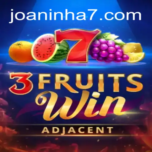 Discover the Exciting World of 3FruitsWin with Joaninha777 Oficial Slots Brasil #1
